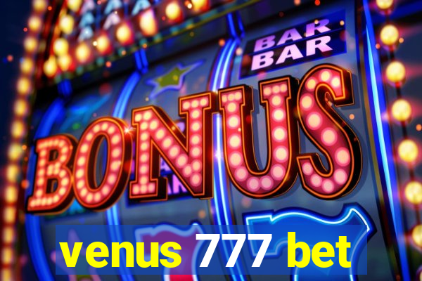venus 777 bet